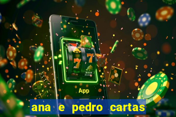 ana e pedro cartas download pdf